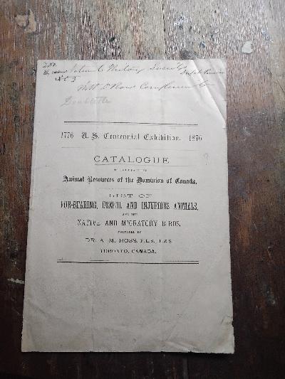 1776 U.S. Centennial Exhibition. 1876  Catalogue to illustrate the Animal Resources of the Dominion of Canada.  List of Fur-Bearing, usefull and injurious Animals and the Native and Migratory Birds - Front Cover