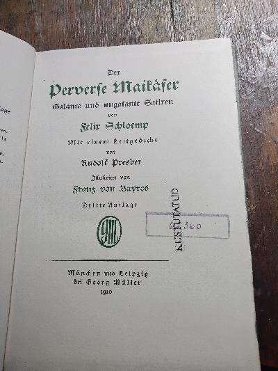 Der perverse Maikäfer  Galante und ungalante Satiren  Mit einem Leitgedicht von Rudolf Presber - Front Cover