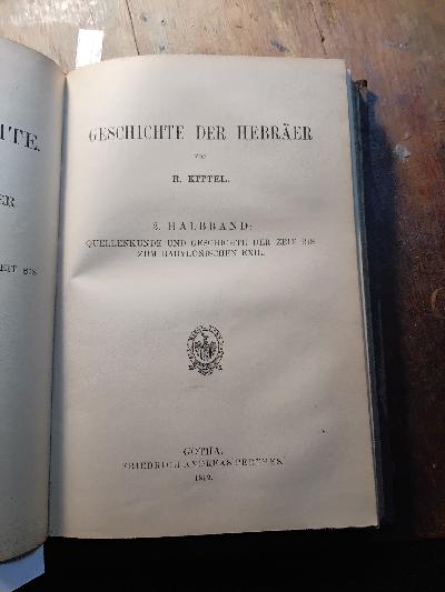 Geschichte der Hebräer  1.  und 2. Halbband  Quellenkunde und Geschichte der Zeit bis zum Tode Josua   Quellenkunde und Geschichte der Zeit bis zum babylonischen Exil - Front Cover