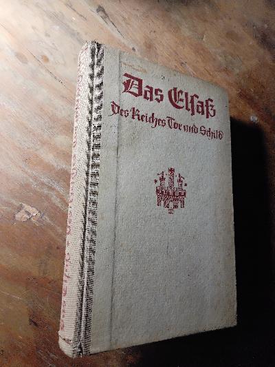Das Elsass  Des Reiches Tor und Schild - Front Cover