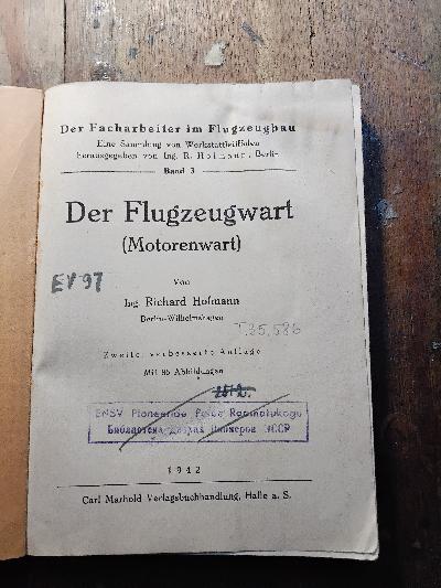 Der Facharbeiter im Flugzeugbau Band 3  Der Flugzeugwart (Motorenwart) - Front Cover