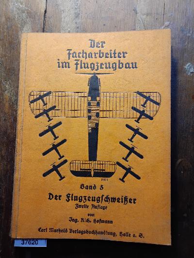 Der+Facharbeiter+im+Flugzeugbau+Band+3++Der+Flugzeug+Schweisser