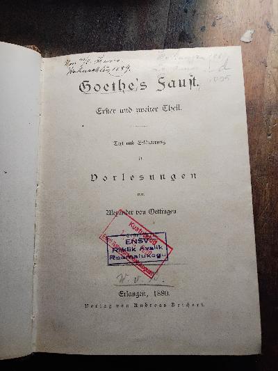 Goethes+Faust++Erster+und+zweiter+Theil++Text+und+Erl%C3%A4uterungen+in+Vorlesungen