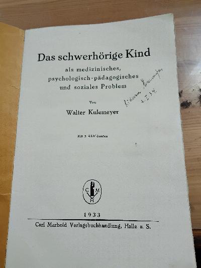 Das schwerhörige Kind  als medizinisches psychologisch-pädagogisches und soziales Problem - Front Cover