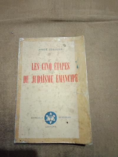 Les Cino Etapes du Judaisme Emancipe  (Die fünf Etappen der jüdischen Emanzipation) - Front Cover