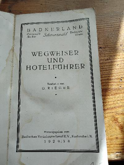  Badnerland. Wegweiser und Hotelführer. Schwarzwald, Neckar, Odenwald, Bodensee, Rhein - Front Cover