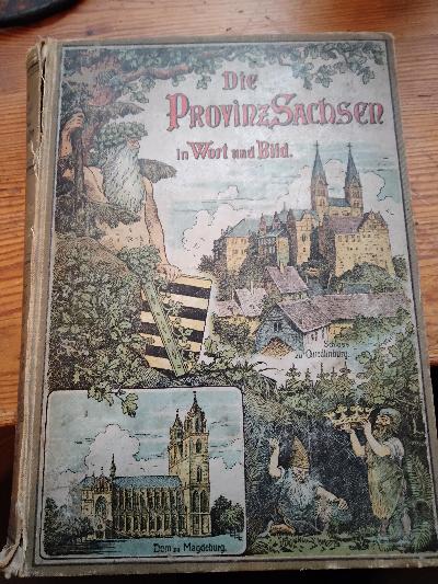 Die Provinz Sachsen in Wort und Bild - Front Cover