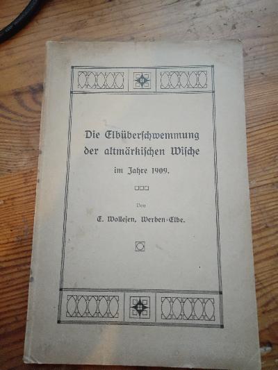 Die Elbüberschwemmung der altmärkischen Wische  im Jahre 1909 - Front Cover