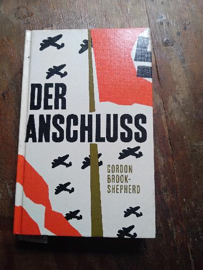 Der+Anschluss+%28%C3%96sterreichs+ans+Dritte+Reich%29