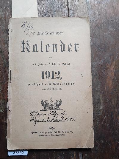 Livl%C3%A4ndischer+Kalender+auf+das+Jahr+nach+Christi+Geburt+1912+welches+ein+Schaltjahr+von+366+Tagen+ist