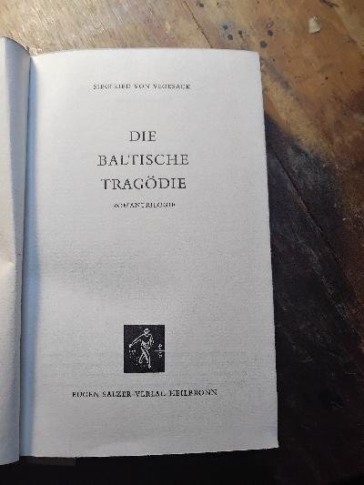 Die baltische Tragödie  Romantrilogie - Front Cover