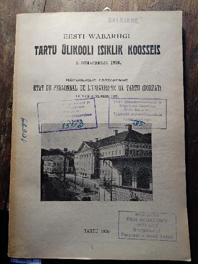 Eesti Wabariigi Tartu Ülikooli Isiklik Koosseis  1. Detsember 1926  (Persönliche Zusammensetzung der Universität Tartu der Republik Estland im Jahr 1926) - Front Cover