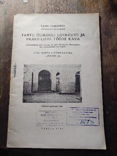 Eesti vabariigi tartu ülikooli Loengute ja Praktiliste Tööde Kava  1936. Aasta I Poolaastal    (Vorlesungs- und Praktikumsplan der Universität Tartu, Republik Estland, Erstes Semester 1936) - Front Cover