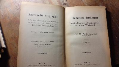 Chinesisch - Turkestan  Geschichte, Verwaltung, Geistesleben und Wirtschaft - Front Cover