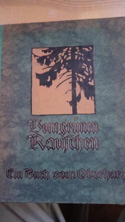 Vom grünen Rauschen  Ein Buch vom Oberharz - Front Cover