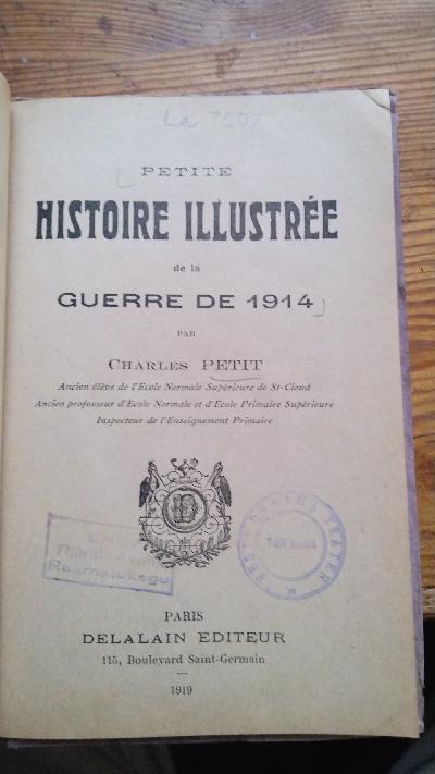 Petite Histoire Illustree de la Guerre de 1914 - Front Cover