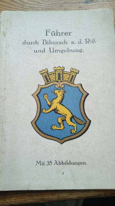 Führer durch Biberach a. d. Riss und Umgebung - Front Cover
