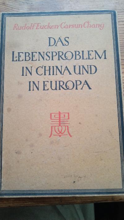 Das Lebensproblem in China und Europa - Front Cover