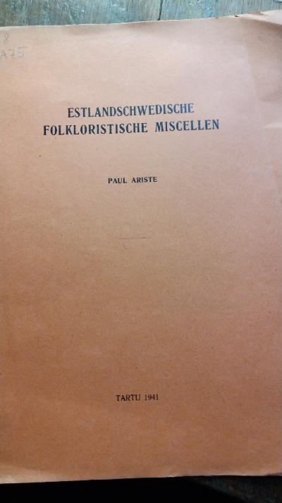 Estlandschwedische folkloristische Miscellen - Front Cover