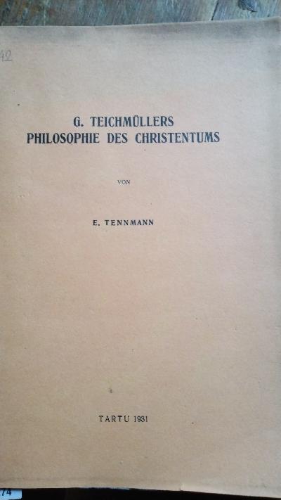 G. Teichmüllers  Philosophie des Christentums - Front Cover