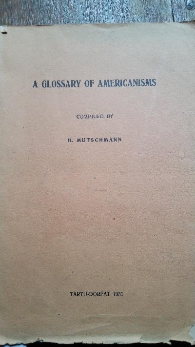 A+Glossary+of+Americanisms