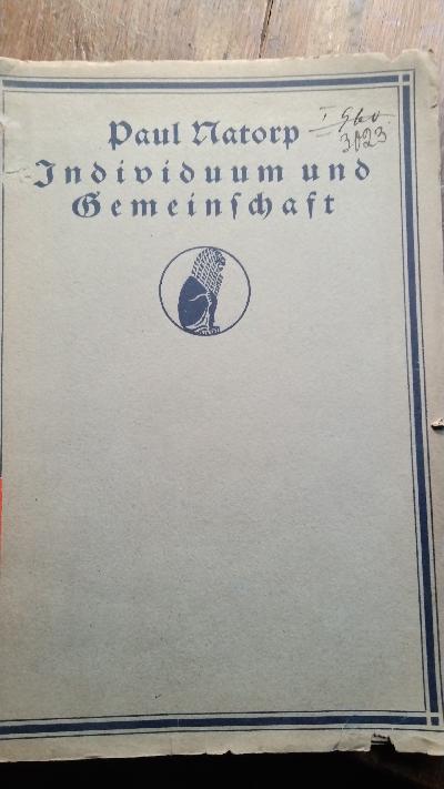 Individuum und Gesellschaft   Vortrag gehalten auf der Aarauer Studien Konferenz am 21. April 1921   Mit einem Anhang Vom echten Tode - Front Cover