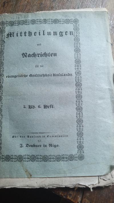 Mittheilungen und Nachrichten für die evangelische Geistlichkeit Russlands.  5. Bd. 6. Heft - Front Cover