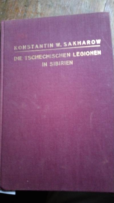 Die tschechischen Legionen in Sibirien - Front Cover