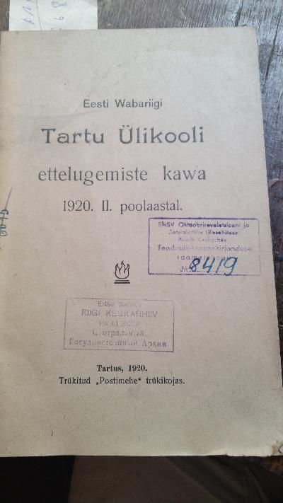 Eesti vabariigi tartu ülikooli ettelugemiste kawa 1920. II. Poolaastal (Vorlesungsplan an der Universität Tartu der Republik Estland im zweiten Semester des Jahres 1920) - Front Cover