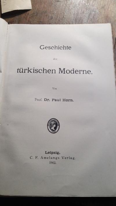Geschichte der byzantinischen und neugriechischen Litteratur   Geschichte der türkischen Moderne - Front Cover