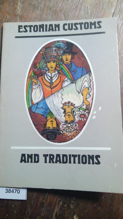 Estonian Customs and Traditions - Front Cover