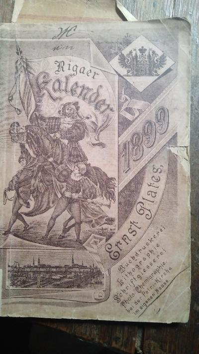 Rigaer Kalender auf das Jahr nach Christi Geburt  1899 - Front Cover