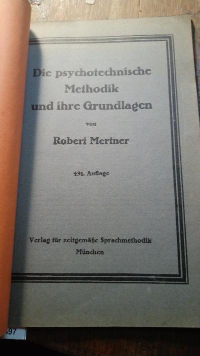 Die psychotechnische Methodik und ihre Grundlagen - Front Cover