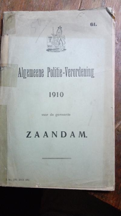Algemeene Politie - Verordening 1910 voor de gemeente Zaandam - Front Cover
