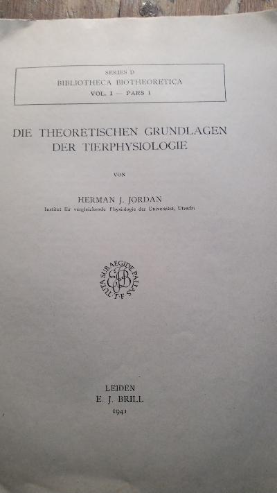 Die theoretischen Grundlagen der Tierphysiologie - Front Cover