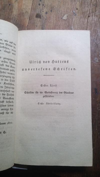 Des teutschen Ritters Ulrich von Hutten auserlesene Werke   Erster Theil - Front Cover