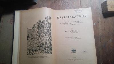 Gesteinskunde  Für Studierende der Naturwissenschaft Forstkunde und Landwirtschaft, Bauingenieure, Architekten und Bergungenieure. - Front Cover