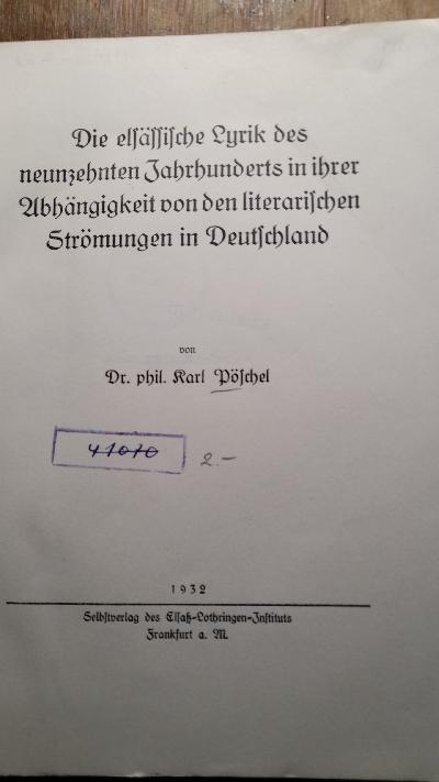 Die elsässische Lyrik des neunzehnten Jahrhunderts in ihrer Abhängigkeit von den literarischen Strömungen in Deutschland - Front Cover