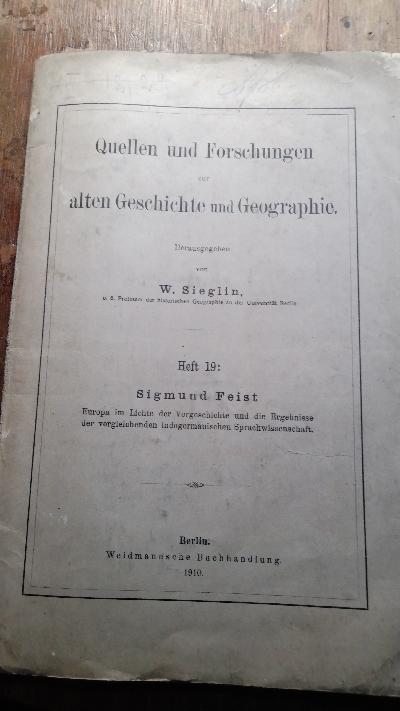 Europa im Lichte der Vorgeschichte und die Ergebnisse der vergleichenden indogermanischen Sprachwissenschaft  Ein Beitrag zur Frage nach den Ursitzen der Indogermanen - Front Cover