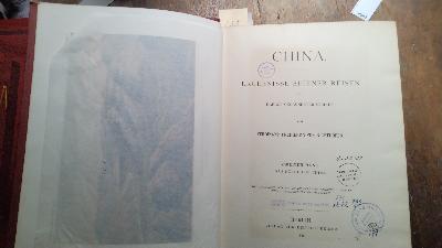 China.  Ergebnisse eigener Reisen und darauf gegründeter Studien Zweiter Band  Das nördliche China - Front Cover