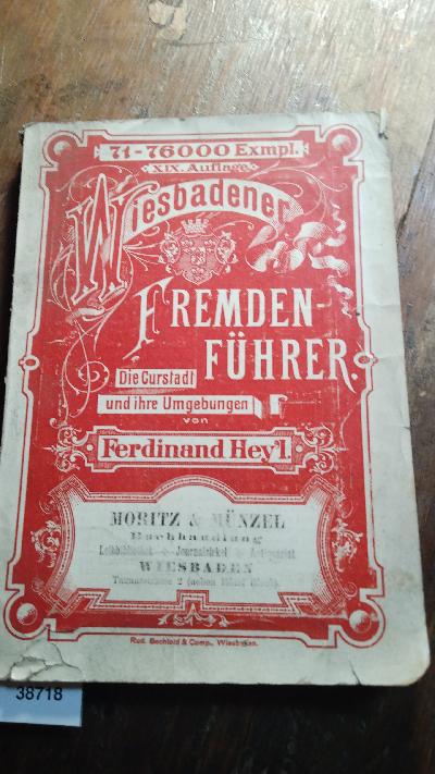 Wiesbaden+und+seine+Umgebungen++Nach+den+Tode+des+Verfassers+durchaus+neu+bearbeitet