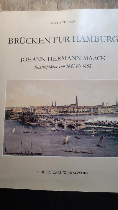 Brücken für Hamburg   Johann Hermann Maack (1809–1868) - Front Cover