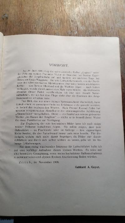 Im Ballon über die Jungfrau nach Italien  Naturaufnahmen aus dem Freiballon. Mit einem Anhang Himmelfahrt, Traversierung der Alpen im Ballon Cognac von Konrad Falke. - Front Cover