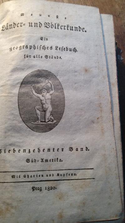 Neueste Kunde von America  Nach guten Quellen bearbeitet  Zweiter Band  America überhaupt. - Süd - America. - Front Cover