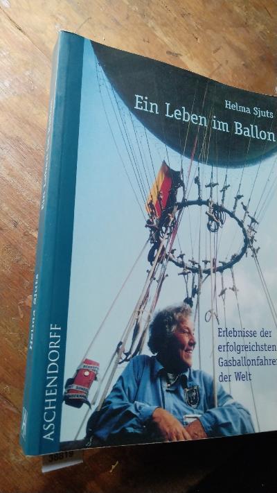 Ein+Leben+im+Ballon++Erlebenisse+der+erfolgreichsten+Gasballonfahrerin+der+Welt