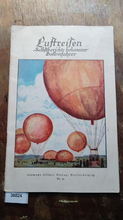 Luftreisen++Selbstberichte+bekannter+Ballonfahrer