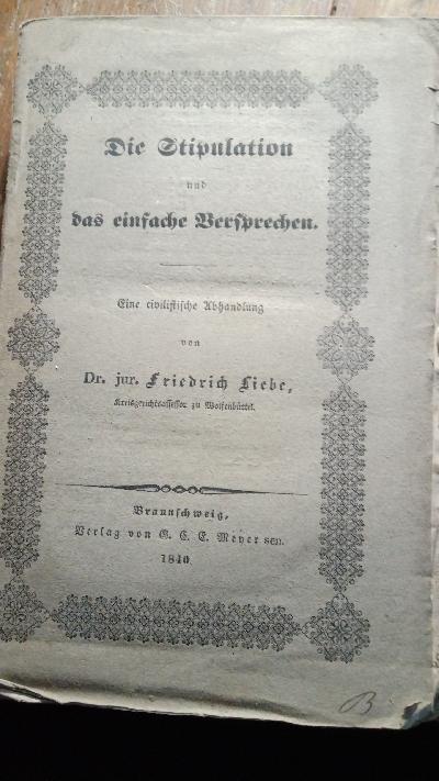 Die Stipulation und das einfache Versprechen  Eine civilistische Abhandlung - Front Cover