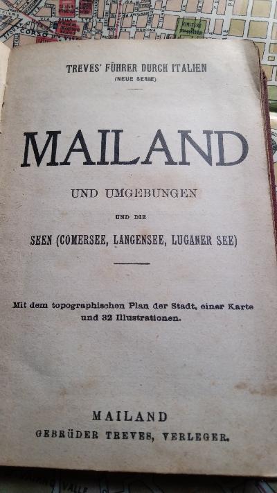 Mailand und Umgebungen  und die Seen (Comersee, Langensee, Luganer See) - Front Cover