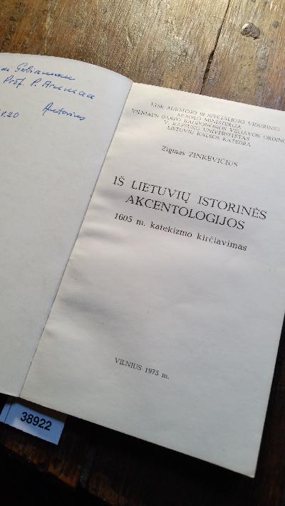 Is Lietuviu Istorines Akcentologijos  1605 m. katekizmo kirciavimas - Front Cover