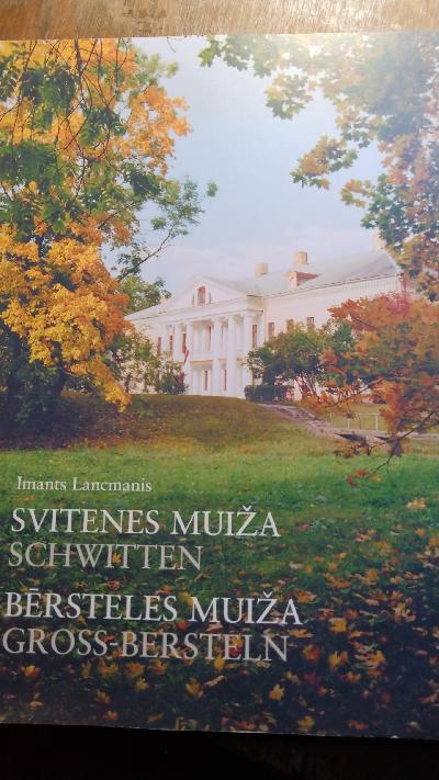 Schwitten Gross - Bersteln  Svitenes Muiza  Bersteles Muiza - Front Cover